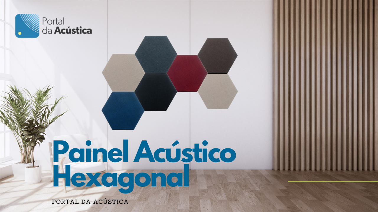 Painel Acústico Hexagonal